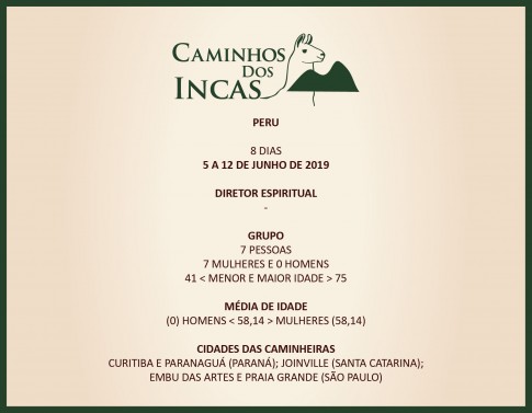 5º CAMINHOS DOS INCAS, 102ª VIAGEM DA CAMINHOS, 4ª DE 2019