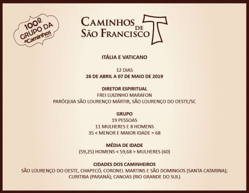 2º CAMINHOS DE SÃO FRANCISCO, 100ª VIAGEM DA CAMINHOS, 2ª DE 2019